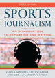 Book cover of: Sports Journalism. By: James R. Schaffer