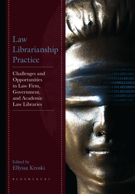 Book cover of: Law Librarianship Practice. By: Ellyssa Kroski