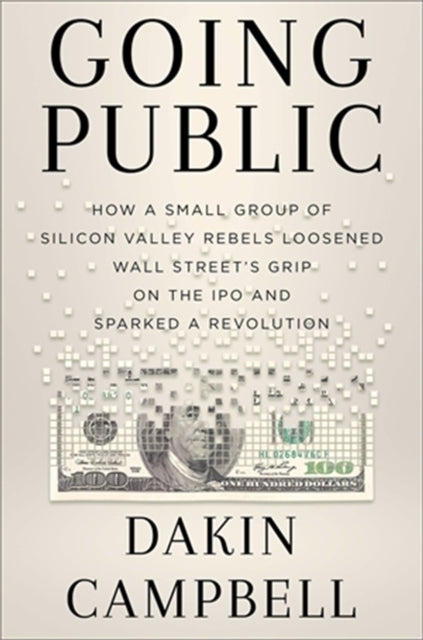 Book cover of: Going Public. By: Dakin Campbell