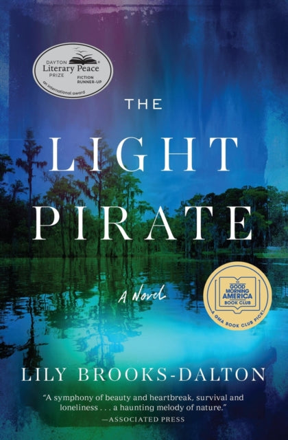 Book cover of: Light Pirate. By: Lily Brooks-Dalton