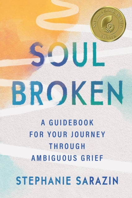 Book cover of: Soulbroken. By: Stephanie Sarazin