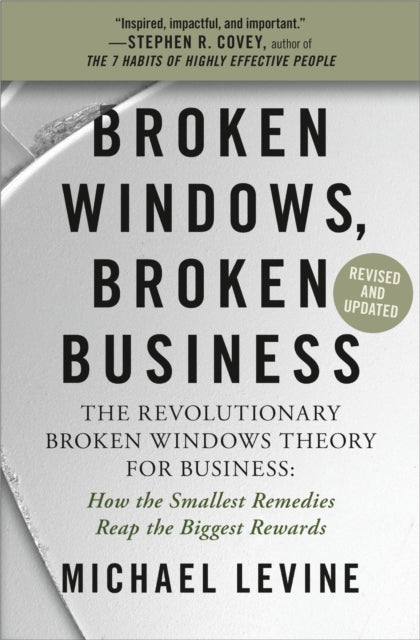 Book cover of: Broken Windows, Broken Business (Revised and Updated). By: Michael Levine