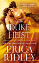 Book cover of: Duke Heist. By: Erica Ridley