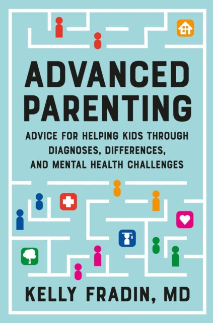 Book cover of: Advanced Parenting. By: Kelly Fradin