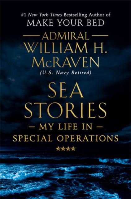 Book cover of: Sea Stories. By: William H. McRaven