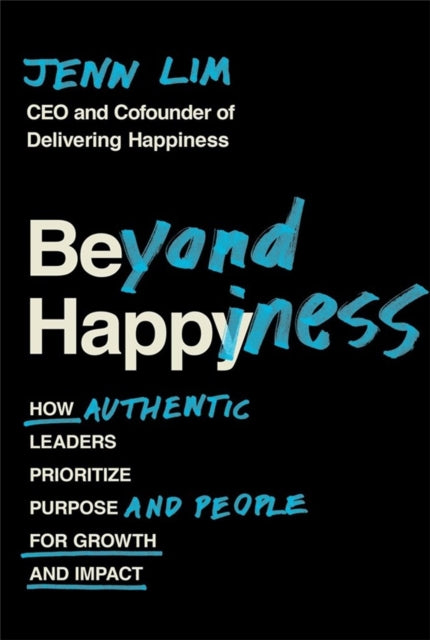 Book cover of: Beyond Happiness. By: Jenn Lim