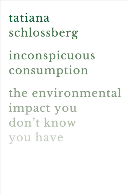 Book cover of: Inconspicuous Consumption