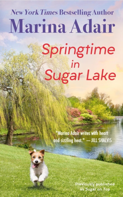Book cover of: Springtime in Sugar Lake (previously published as Sugar on Top). By: Marina Adair