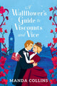 Book cover of: Wallflower’s Guide to Viscounts and Vice