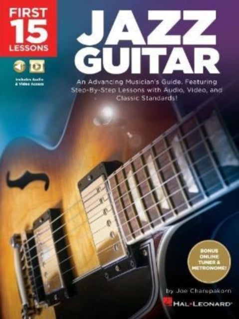 Book cover of: First 15 Lessons - Jazz Guitar. By: Joe Charupakorn