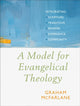 Book cover of: Model for Evangelical Theology. By: Graham McFarlane