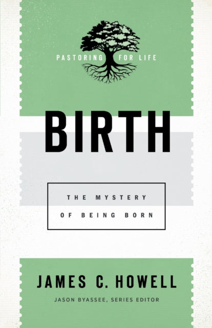 Book cover of: Birth. By: Howell, James C.