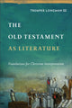 Book cover of: Old Testament as Literature. By: Tremper Iii Longman