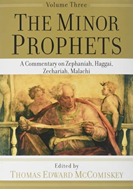 Book cover of: Minor Prophets. By: Thomas Edward McComiskey
