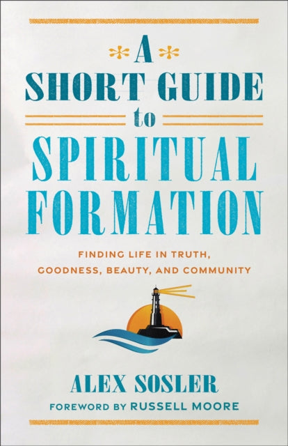 Book cover of: Short Guide to Spiritual Formation. By: Alex Sosler