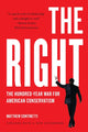 Book cover of: The Right. By: Matthew Continetti