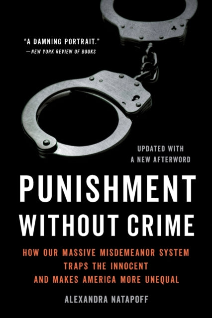 Book cover of: Punishment Without Crime. By: Alexandra Natapoff