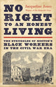 Book cover of: No Right to an Honest Living (Winner of the Pulitzer Prize). By: Jacqueline Jones