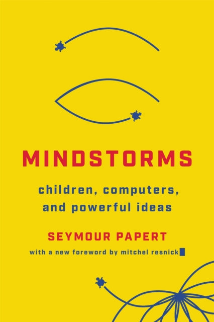 Book cover of: Mindstorms (Revised). By: Seymour Papert