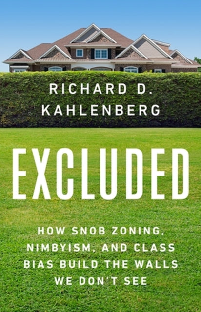 Book cover of: Excluded. By: Richard D. Kahlenberg