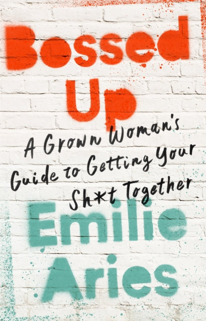 Book cover of: Bossed Up. By: Emilie Aries