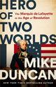 Book cover of: Hero of Two Worlds. By: Mike Duncan