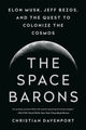 Book cover of: The Space Barons. By: Christian Davenport