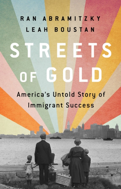 Book cover of: Streets of Gold. By: Ran Abramitzky