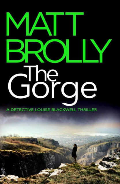Book cover of: Gorge. By: Matt Brolly