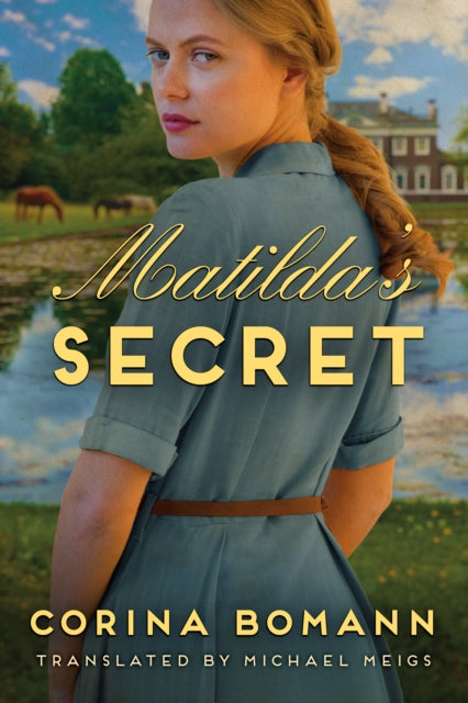 Book cover of: Matilda's Secret. By: Corina Bomann