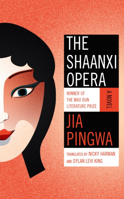 Book cover of: Shaanxi Opera. By: Jia Pingwa