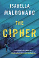 Book cover of: Cipher. By: Isabella Maldonado