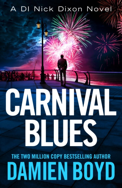 Carnival Blues 9781542023610 Damien Boyd