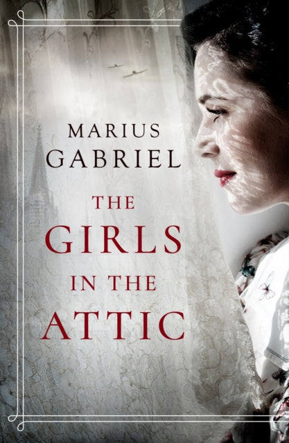 Book cover of: Girls in the Attic. By: Marius Gabriel