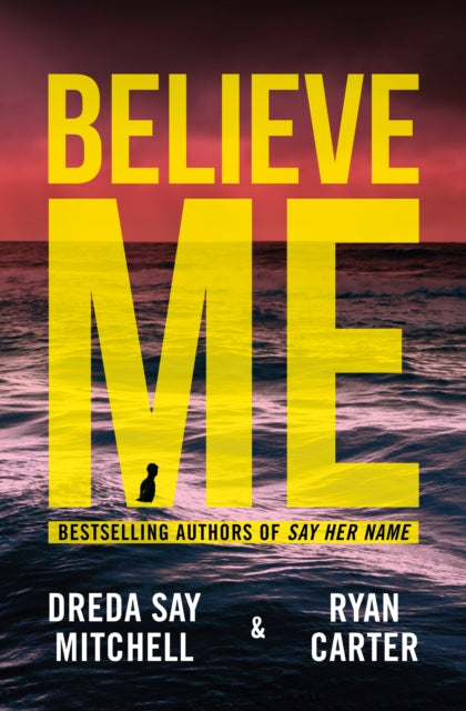 Book cover of: Believe Me. By: Dreda Say Mitchell