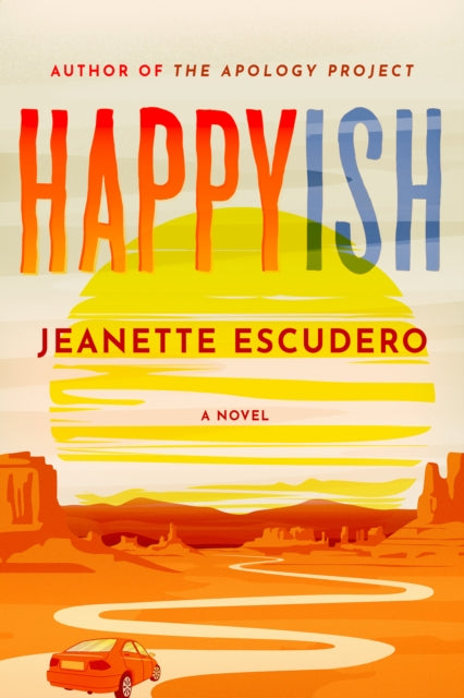 Book cover of: Happyish. By: Jeanette Escudero