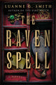Book cover of: Raven Spell. By: Luanne G. Smith