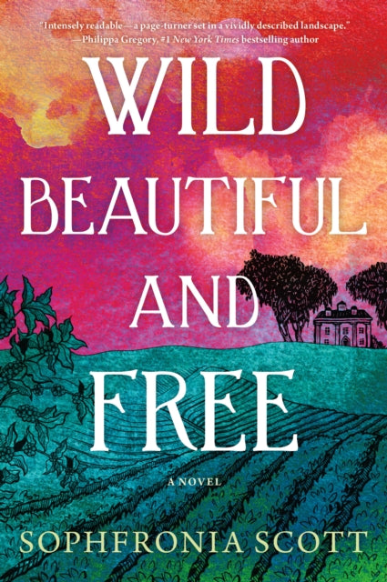 Book cover of: Wild, Beautiful, and Free. By: Sophfronia Scott
