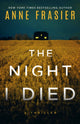 Book cover of: Night I Died. By: Anne Frasier