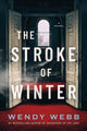 Book cover of: Stroke of Winter. By: Wendy Webb