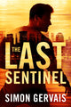 Book cover of: Last Sentinel. By: Simon Gervais