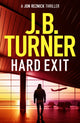 Book cover of: Hard Exit. By: J. B. Turner