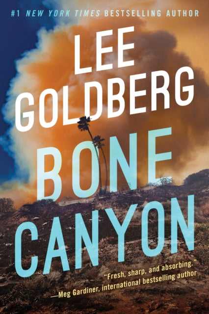 Book cover of: Bone Canyon. By: Lee Goldberg