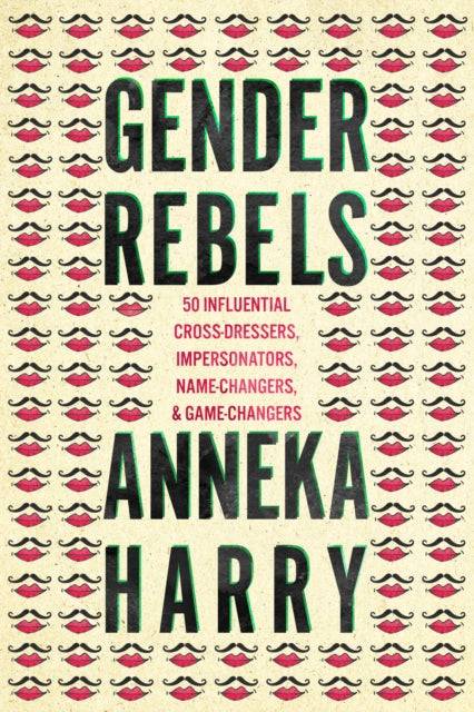 Book cover of: Gender Rebels. By: Anneka Harry