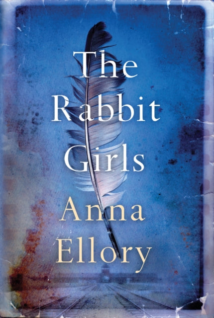 Book cover of: Rabbit Girls. By: Anna Ellory