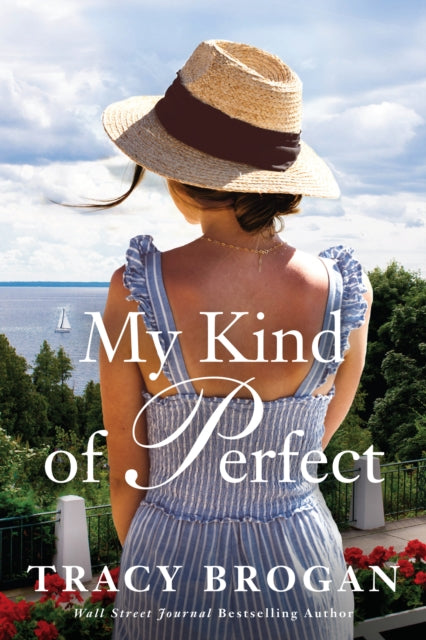 Book cover of: My Kind of Perfect. By: Tracy Brogan