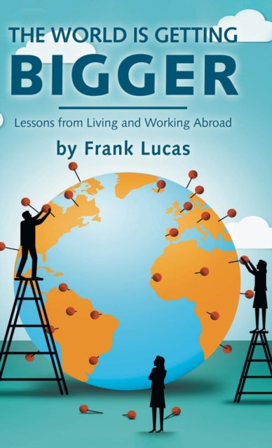 Book cover of: World Is Getting Bigger