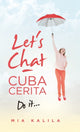 Book cover of: Let's Chat - Cuba Cerita