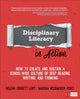 Book cover of: Disciplinary Literacy in Action. By: ReLeah Cossett Lent