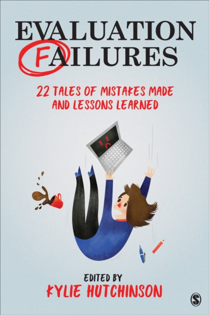Book cover of: Evaluation Failures. By: Kylie Hutchinson